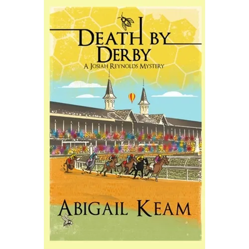 Death By Derby: A Josiah Reynolds Mystery