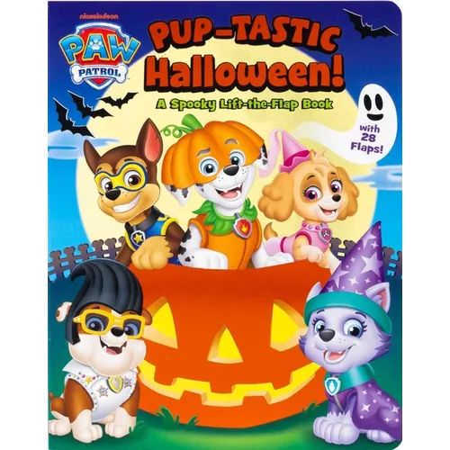 Paw Patrol: Pup-Tastic Halloween: A Lift-The-Flap Book
