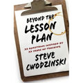 Beyond the Lesson Plan: 33 Questions Inspired by 33 Years of Teaching