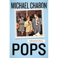 Pops: Fatherhood in Pieces
