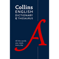 Collins English Dictionary and Thesaurus Paperback Edition: All-In-One Support for Everyday Use