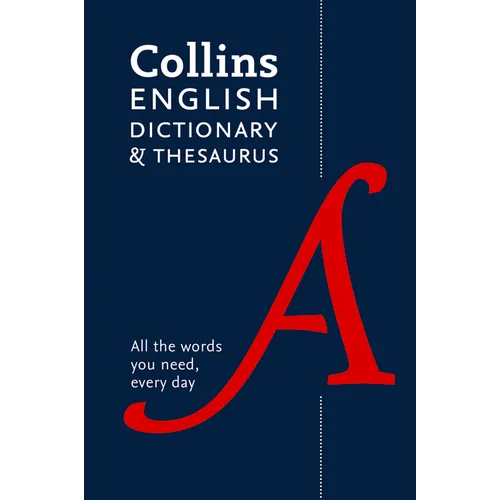 Collins English Dictionary and Thesaurus Paperback Edition: All-In-One Support for Everyday Use
