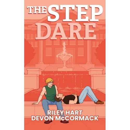 The Step Dare (Peach State Stepbros #3): Special Edition