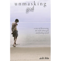 unmasking god