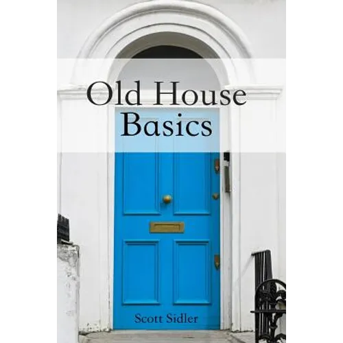 Old House Basics