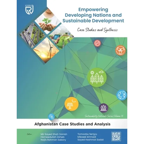 Empowering Developing Nations and Sustainable Development: Case Studies and Synthesis