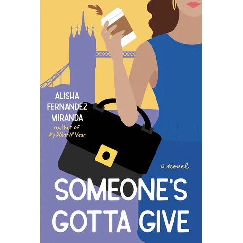 Someone's Gotta Give