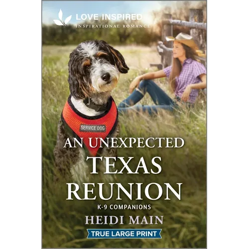 An Unexpected Texas Reunion: An Uplifting Inspirational Romance