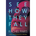 See How They Fall