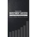 How to Make Money in Stocks: Rules for Investment Success