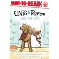 Elvis & Romeo Visit the Vet: Ready-To-Read Level 1