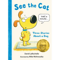 See the Cat: Three Stories about a Dog