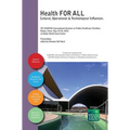 Health for All: Cultural, Operational & Technological Influences