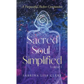Sacred Soul Simplified Volume 1: A Purposeful Pocket Companion