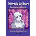 Letters for My Sisters: Transitional Wisdom in Retrospect