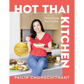 Hot Thai Kitchen: The 10th Anniversary Edition: Demystifying Thai Cuisine: A Cookbook