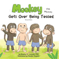 Mookey the Monkey: Gets Over Being Teased