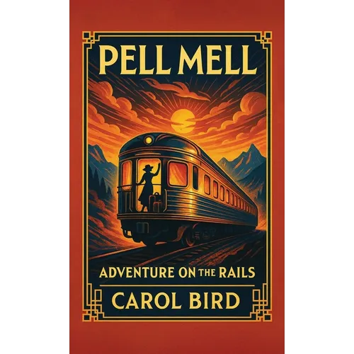 Pell Mell: Adventure on the Rails