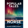 Popular Tales From the Norse