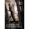 The House on Hound Hill