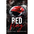 Red Flag: A Forbidden Sports Romance