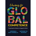 Educating for Global Competence: Preparing Our Students to Engage the World
