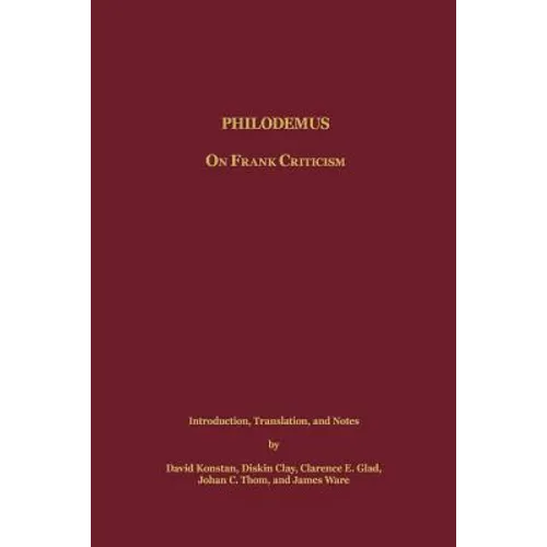 Philodemus: On Frank Criticism