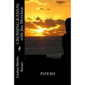 Crossing Kansas with Jim Morrison: Poems