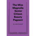The Miss Magnolia Senior Citizen Beauty Pageant