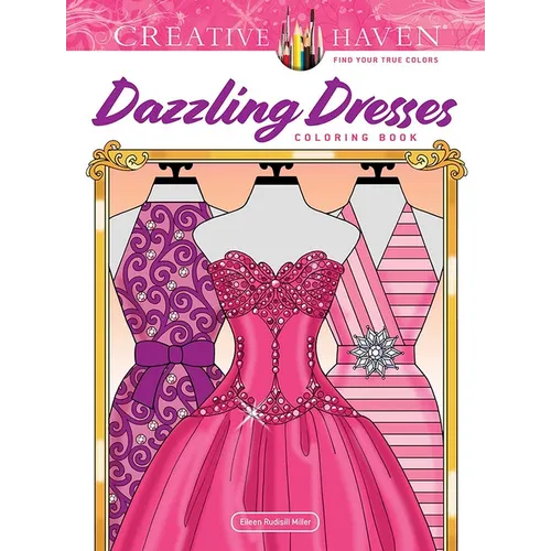 Creative Haven Dazzling Dresses Coloring Book