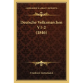 Deutsche Volksmarchen V1-2 (1846)