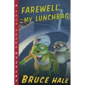 Farewell, My Lunchbag: A Chet Gecko Mystery