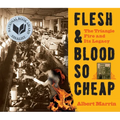 Flesh & Blood So Cheap: The Triangle Fire and Its Legacy