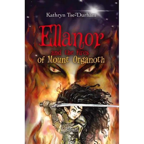 Ellanor and the Fires of Mount Organoth