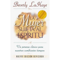 La Mujer Sujeta Al Espíritu = Spirit Controlled Woman