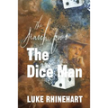 Search for the Dice Man