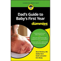 Dad's Guide to Baby's First Year for Dummies