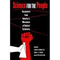 Science for the People: Documents from America's Movement of Radical Scientists