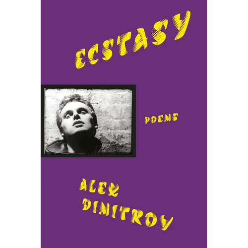 Ecstasy: Poems