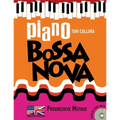 Piano Bossa Nova: A Progressive Method