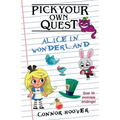 Pick Your Own Quest: Alice in Wonderland