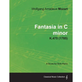 Fantasia in C minor - A Score for Solo Piano K.475 (1785)