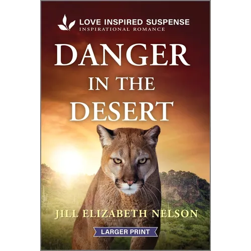 Danger in the Desert