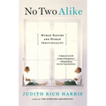 No Two Alike: Human Nature and Human Individuality