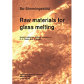 Raw materials for glass melting