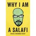 Why I Am a Salafi