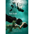 Rain Scald: Poems