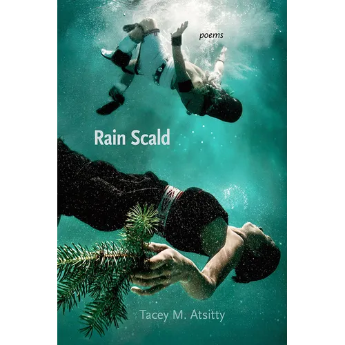Rain Scald: Poems