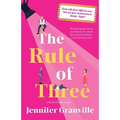 The Rule of Three: A Memoir (with benefits)