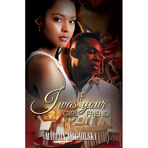 If I Was Your Girlfriend: An Atlanta Tale